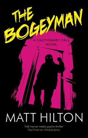 The Bogeyman de Matt Hilton