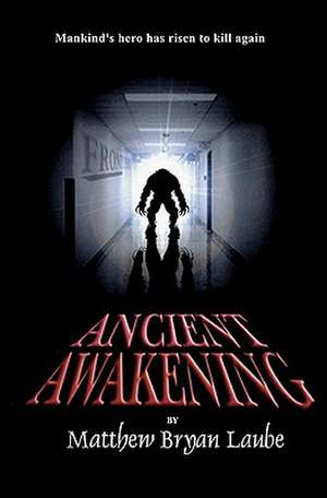 Ancient Awakening: The Green Hell de Matthew Bryan Laube