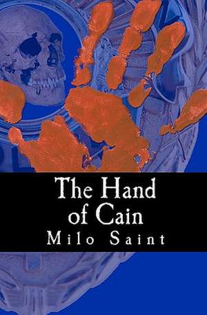 The Hand of Cain: A Christmas Carol Devotional de Milo Saint