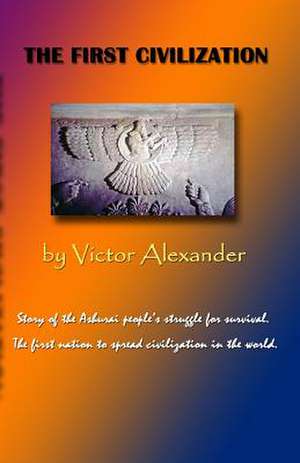 The First Civilization de Victor Alexander