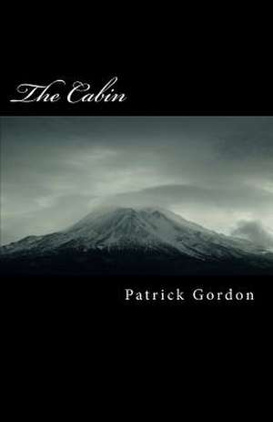 The Cabin de Patrick Gordon