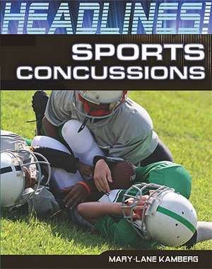 Sports Concussions de Mary-Lane Kamberg