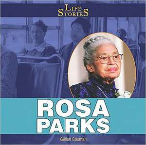 Rosa Parks de Gillian Gosman