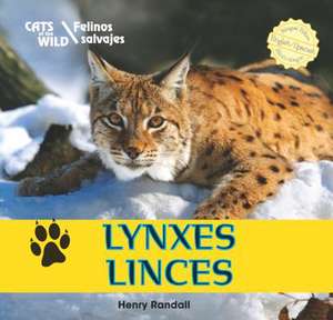 Lynxes/Linces de Henry Randall