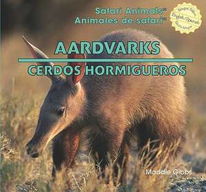 Aardvarks/Cerdos Hormigueros de Maddie Gibbs