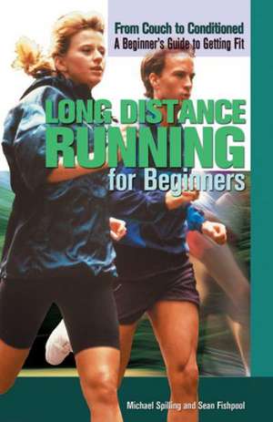 Long Distance Running for Beginners de Michael Spilling