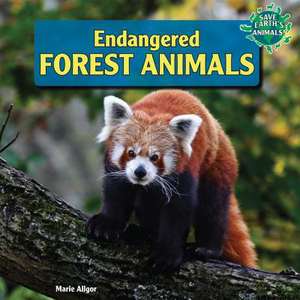 Endangered Forest Animals de Marie Allgor