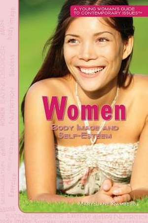 Women: Body Image and Self-Esteem de Mary-Lane Kamberg