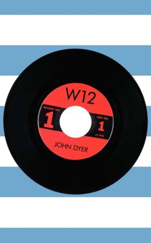 W12 de John Dyer