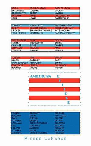 American Eclipse de Pierre Lafarge