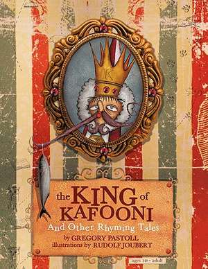 The King of Kafooni de Gregory Pastoll