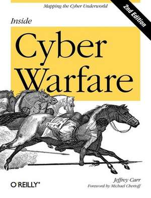 Inside Cyber Warfare 2e de Jeffrey Carr