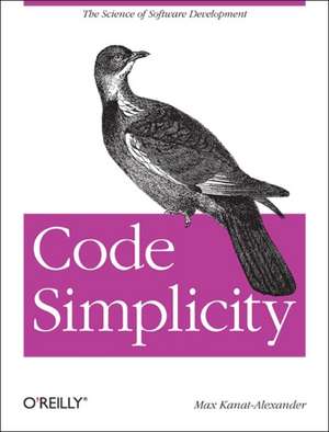 Code Simplicity de Max Kanat–alexander