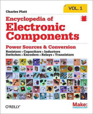 Encyclopedia of Electronic Components V1 de Charles Platt