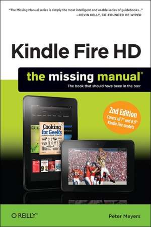 Kindle Fire Hd: The Missing Manual de Peter Meyers