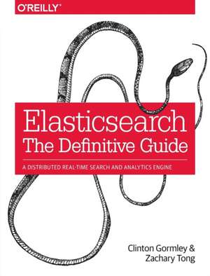 Elasticsearch – The Definitive Guide de Clinton Gormley