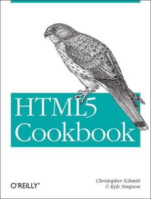 HTML5 Cookbook de Christopher Schmitt