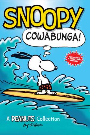 Snoopy: Cowabunga! de Thursday Night Shift