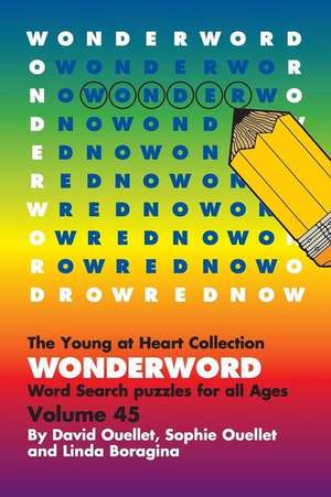 Wonderword Volume 45 de David Ouellet