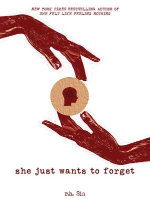 She Just Wants to Forget de r.h. Sin