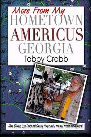 More from My Hometown Americus Georgia: Five Plays de Tabby Crabb