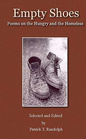 Empty Shoes de Patrick T. Randolph