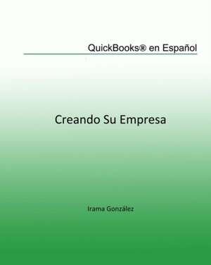 QuickBooks En Espanol de Irama Gonzalez