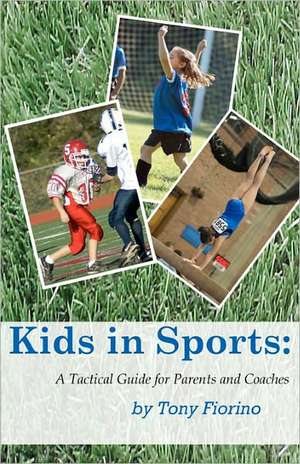 Kids in Sports de Tony Fiorino