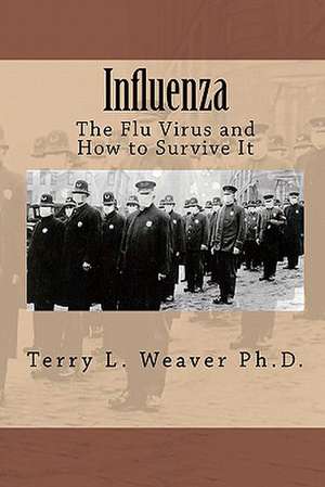 Influenza de Terry L. Weaver Ph. D.