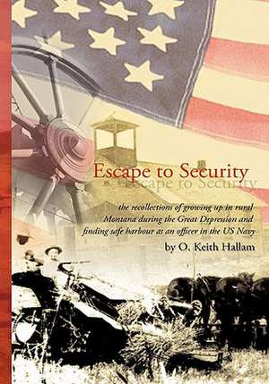 Escape to Security: Poetry Journal about Rodney de O. Keith Hallam