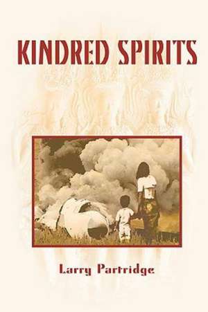 Kindred Spirits: Dying to Live de Larry Partridge