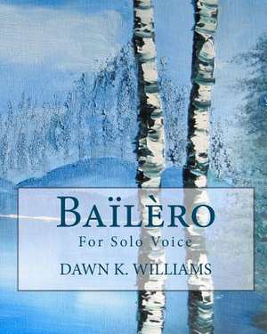 Bailero de Dawn K. Williams