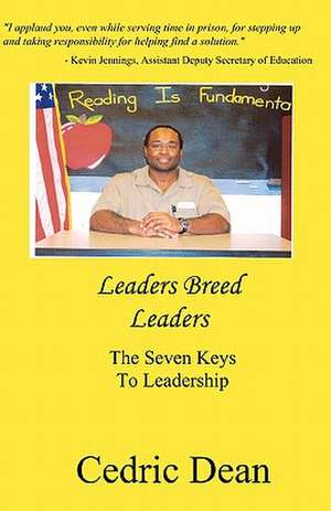 Leaders Breed Leaders de Cedric Dean