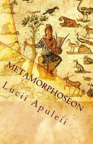 Metamorphoseon de Lucii Apuleii