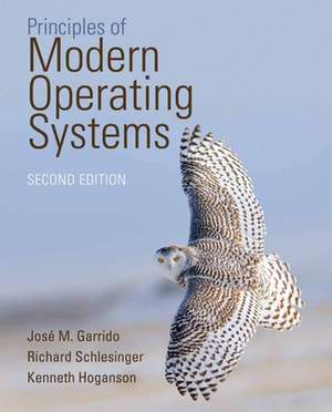 Principles of Modern Operating Systems [With CDROM]: Global Perspectives de Jose M. Garrido