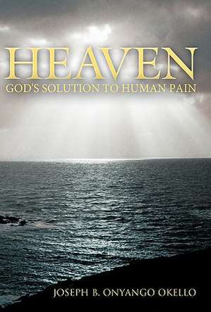 Heaven de Joseph B. Onyango Okello