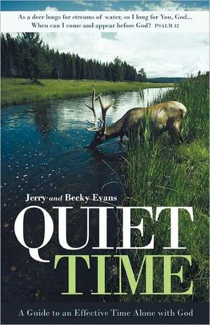 Quiet Time de Jerry And Becky Evans