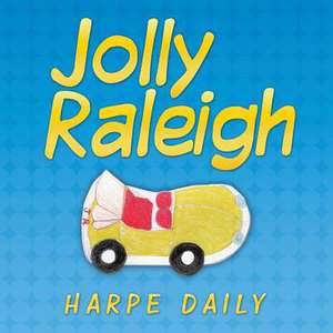 Jolly Raleigh de Harpe Daily