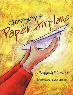 Gregory's Paper Airplane de Benjamin Sherman