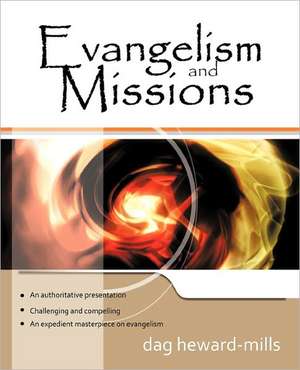 Evangelism and Missions de Dag Heward-Mills