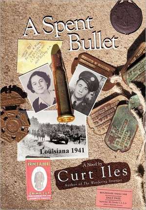 A Spent Bullet de Curt Iles