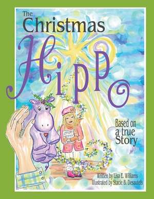 The Christmas Hippo de Lisa E. Williams