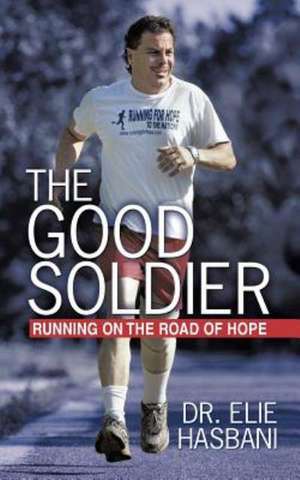 The Good Soldier de Elie Hasbani