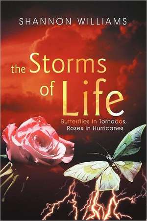 The Storms of Life de Shannon Williams