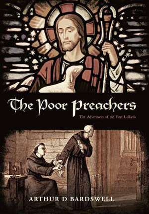 The Poor Preachers de Arthur D. Bardswell