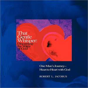 That Gentle Whisper de Robert L. Jacobus