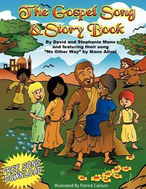 The Gospel Song & Story Book de David And Stephanie Mann