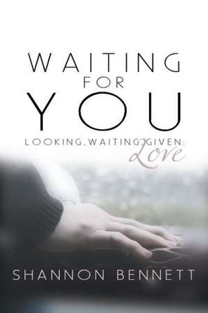 Waiting for You de Shannon Bennett