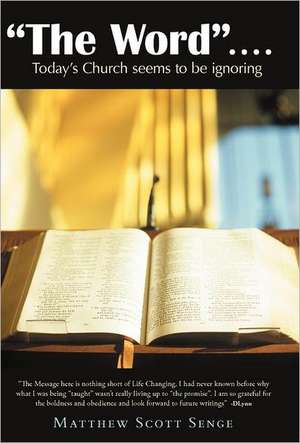 The Word .... de Matthew Scott Senge
