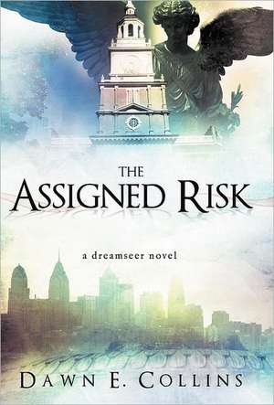 The Assigned Risk de Dawn E. Collins